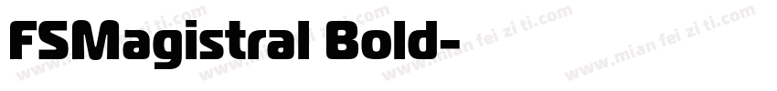 FSMagistral Bold字体转换